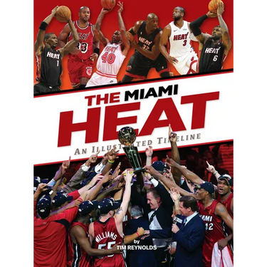 Miami Heat: An Illustrated Timeline