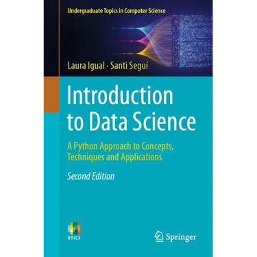 Introduction to Data Science: A Python Approach to Concepts, Techniques and Applications