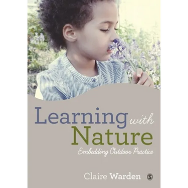 Learning with Nature: Embedding Outdoor Practice