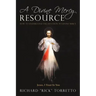 A Divine Mercy Resource: How to Understand the Devotion to Divine Mercy