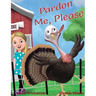 Pardon Me, Please