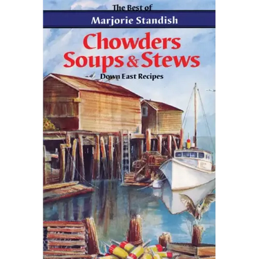 Chowders, Soups, and Stews