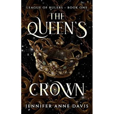 The Queen's Crown: League of Rulers, Book 1