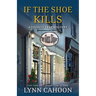 If the Shoe Kills