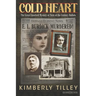 Cold Heart: The Great Unsolved Mystery of Turn of the Century Buffalo