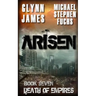 Arisen, Book Seven - Death of Empires