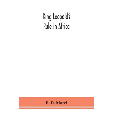 King Leopold's rule in Africa