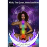 Allah, The Quran, Venus and You