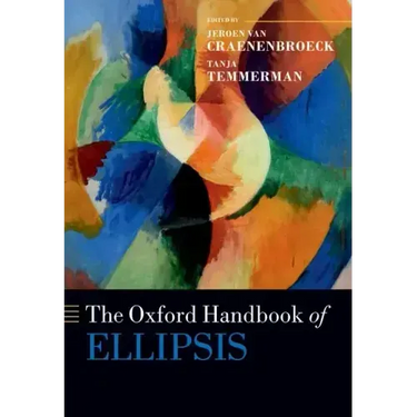 The Oxford Handbook of Ellipsis