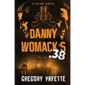Danny Womack's .38