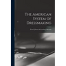 The American System of Dressmaking
