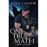 One True Mate 1; Shifter's Sacrifice
