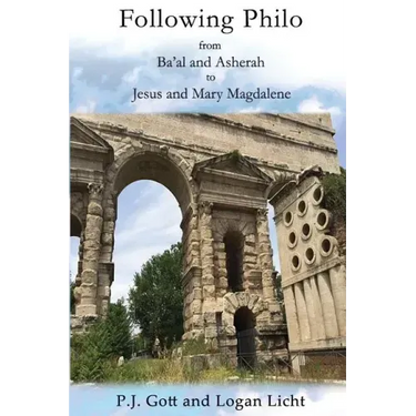 Following Philo: From Ba'al and Asherah to Jesus and Mary Magdalene