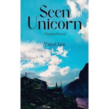 Seen Unicorn - Changing Beyond