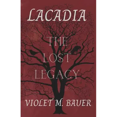 Lacadia: The Lost Legacy