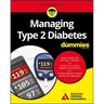 Managing Type 2 Diabetes for Dummies