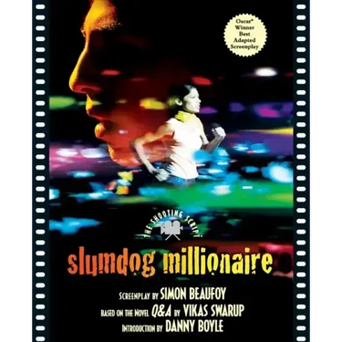 Slumdog Millionaire: The Shooting Script