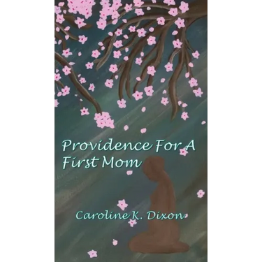 Providence for a First Mom