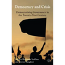 Democracy and Crisis: Democratising Governance in the Twenty-First Century