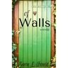 Of Walls: A Novella