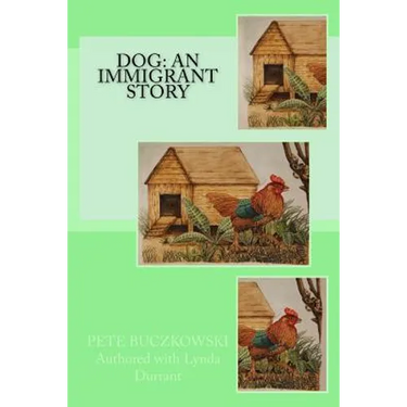 Dog: An Immigrant Story