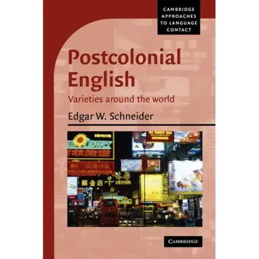 Postcolonial English: Varieties Around the World