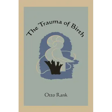 The Trauma of Birth