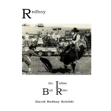 Redboy the Indian Bull Rider