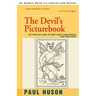 The Devil's Picturebook: The Compleat Guide to Tarot Cards: Their Origins and Their Usage