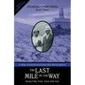 The Last Mile of the Way: Standing on the Promises, Book Three