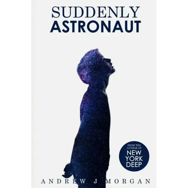 Suddenly Astronaut