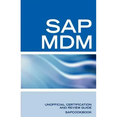 SAP Netweaver MDM: Master Data Management Certification: SAP MDM FAQ