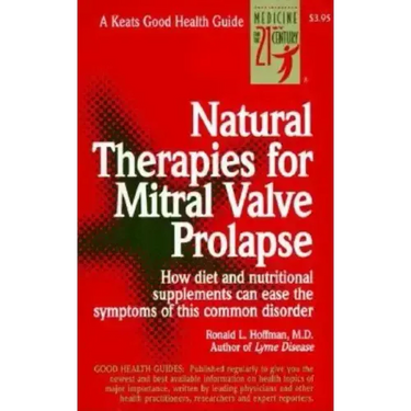 Natural Therapies for Mitral Valve Prolapse