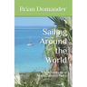 Sailing Around the World: The Adventures of Prince Diamond Part 1