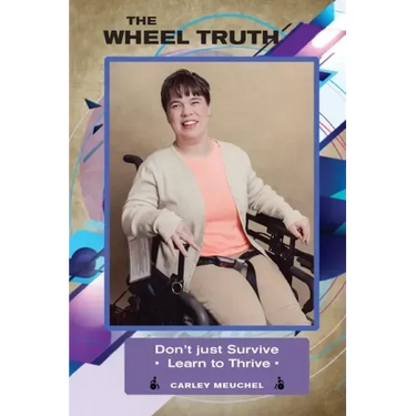 The Wheel Truth: Don't Just Survive - Learn to Thrive!