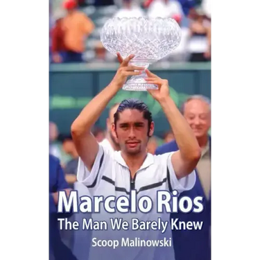 Marcelo Rios: The Man We Barely Knew