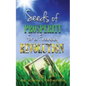 Seeds of Prosperity For A Financial Revolution