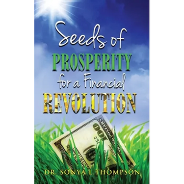 Seeds of Prosperity For A Financial Revolution