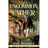 The Uncommon Father