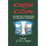 Captive of Culture