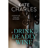 A Drink of Deadly Wine