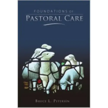 Foundations of Pastoral Care