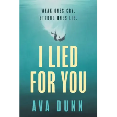 I Lied For You