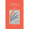 The energy-based realms: Volume 5: The energy-based realm of the natural beings
