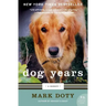 Dog Years: A Memoir