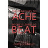 The Heart Has to Ache Before It Learns to Beat