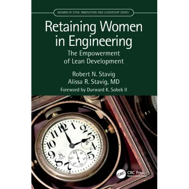 Retaining Women in Engineering: The Empowerment of Lean Development