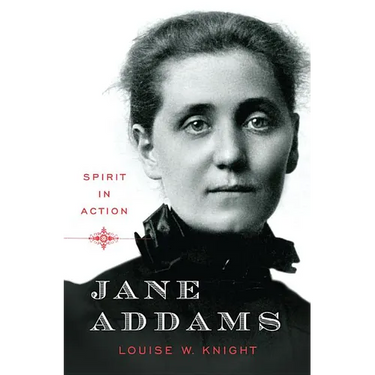 Jane Addams: Spirit in Action