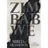 Zimbabwe: Mired in Transition
