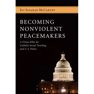 Becoming Nonviolent Peacemakers